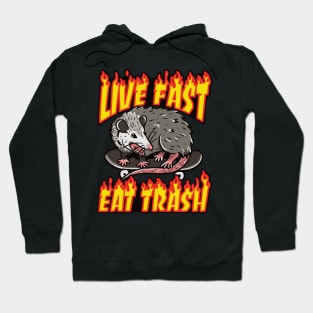Live Fast Eat Trash Hoodie